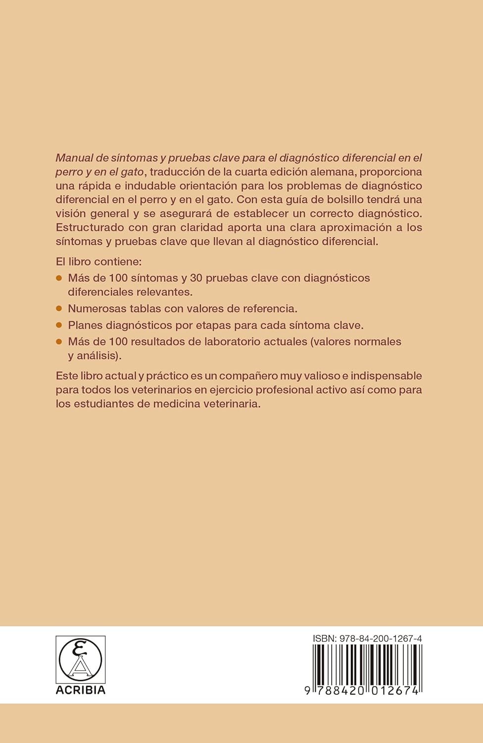 Manual de síntomas y pruebas clave para el diagnóstico diferencial en el perro y en el gato: Segunda edición