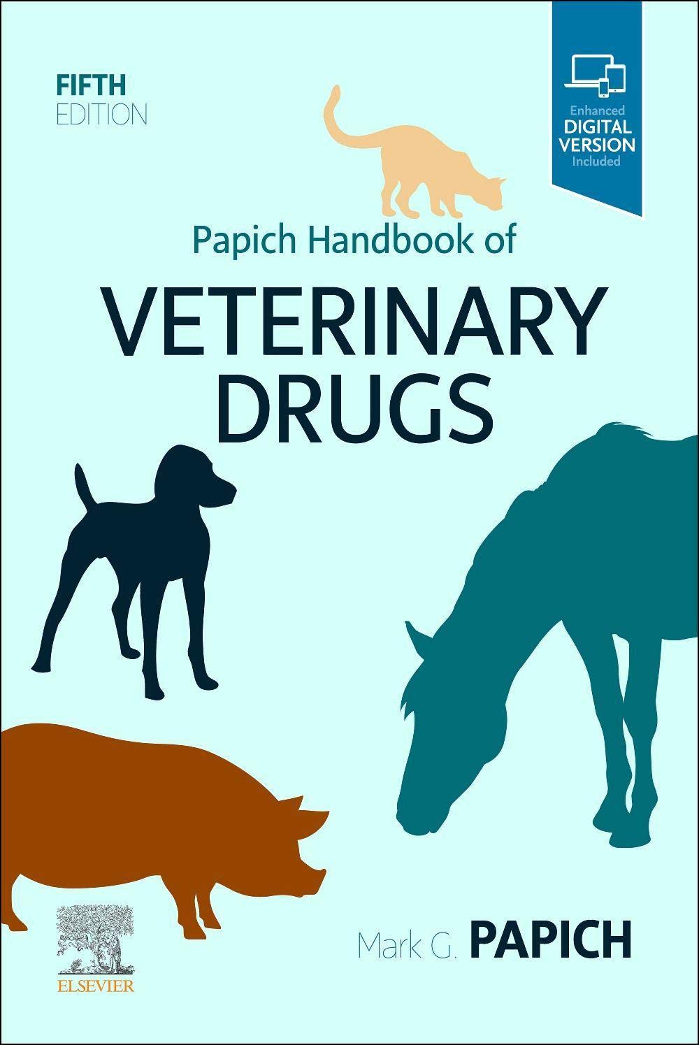 Papich Handbook of Veterinary Drugs: Small and Large Animal 5th Edition