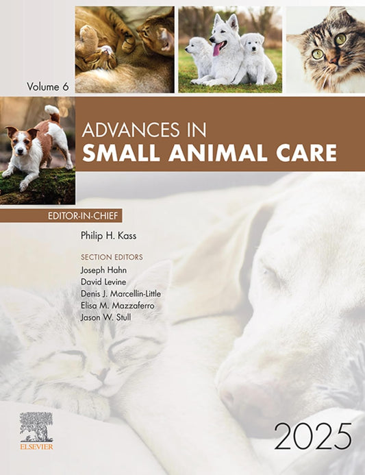 [Oct 7, 2025] Advances in Small Animal Care, 2025: Advances in Small Animal Care, 2025, E-Book