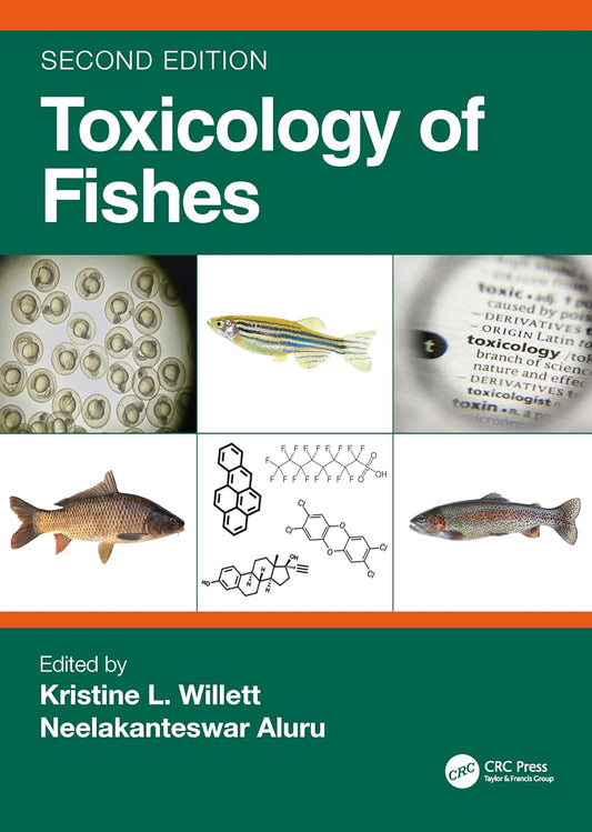 Toxicology of Fishes 2nd Edition