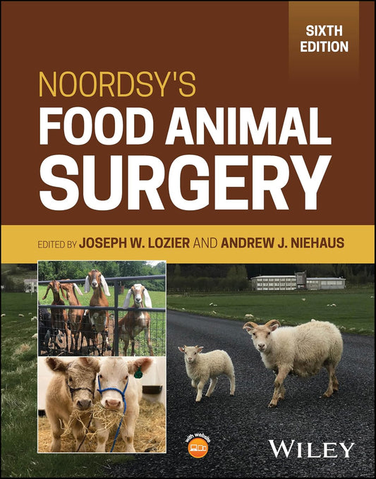 [June 4, 2025] Noordsy's Food Animal Surgery 6th Edition