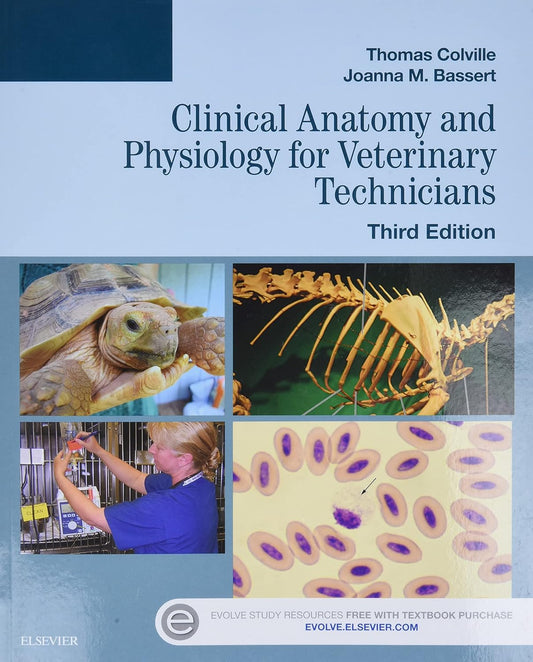 Clinical Anatomy and Physiology for Veterinary Technicians 3rd Edition