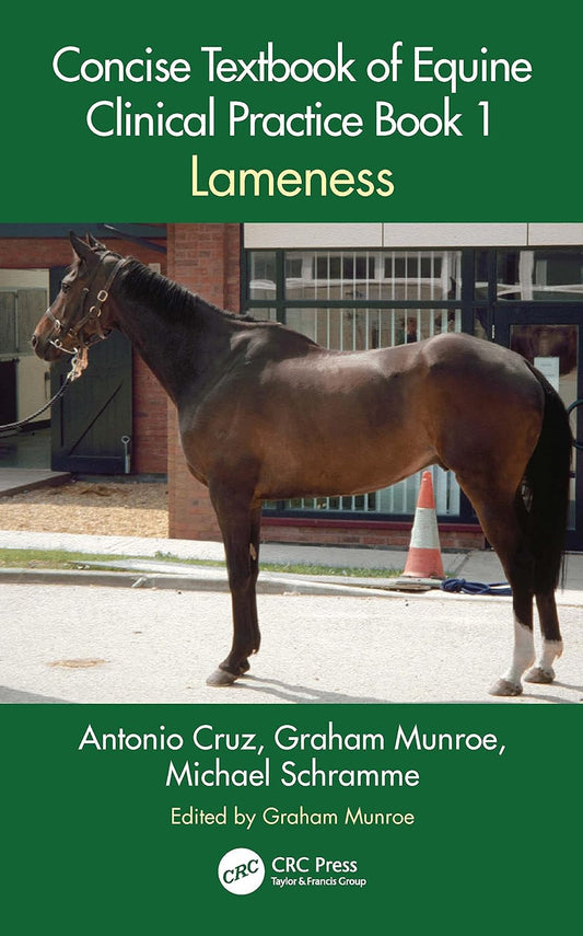 Concise Textbook of Equine Clinical Practice Book 1: Lameness 1st Edition - October 6, 2023