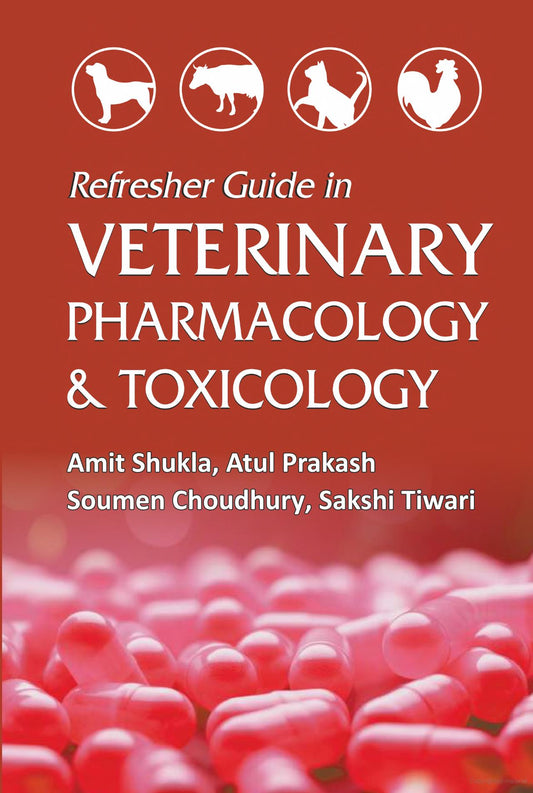 Refresher Guide in Veterinary Pharmacology and Toxicology
